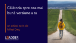 Călătoria spre cea mai bună versiune a ta