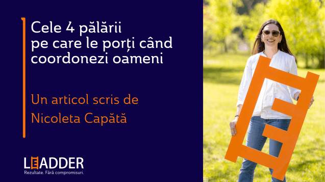 Cele 4 pălării pe care le porţi când coordonezi oameni
